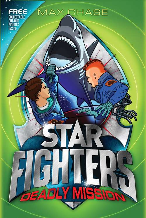 Book cover of STAR FIGHTERS 2: Deadly Mission (Star Fighters)
