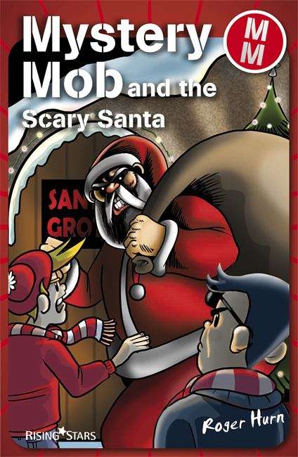 Book cover of Mystery Mob and the Scary Santa (PDF)