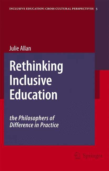 Book cover of Rethinking Inclusive Education: The Philosophers Of Difference In Practice (PDF)