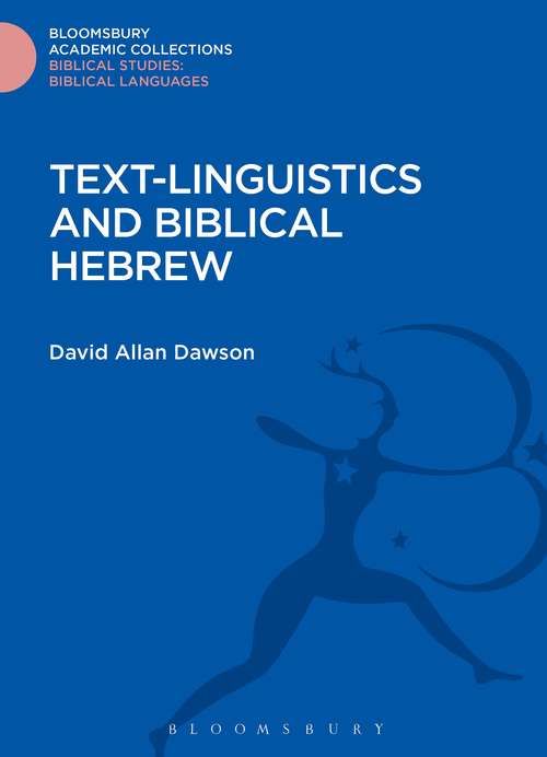 Book cover of Text-Linguistics and Biblical Hebrew (The Library of Hebrew Bible/Old Testament Studies)