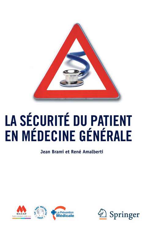 Book cover of La sécurité du patient en médecine générale (2010)