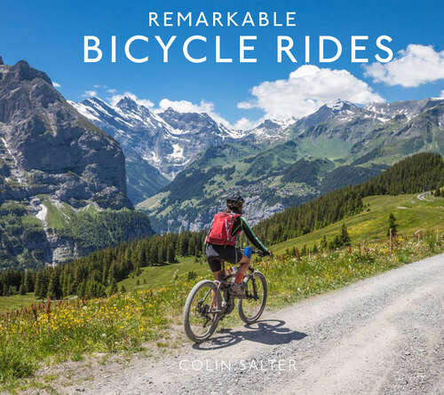 Book cover of Remarkable Bicycle Rides (ePub edition)