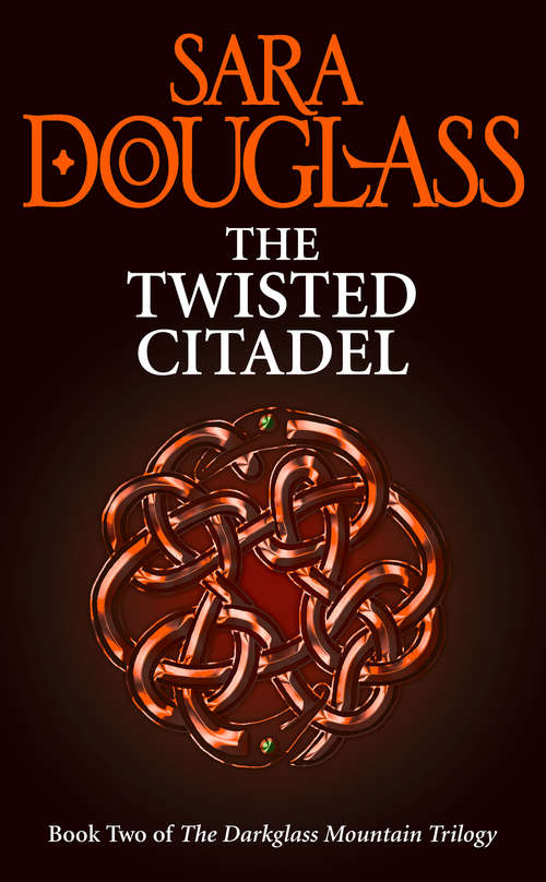 Book cover of The Twisted Citadel: Book Two Of The Darkglass Mountain Trilogy (ePub edition) (The Darkglass Mountain Trilogy #2)