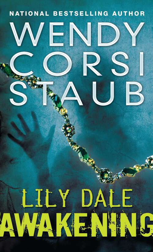 Book cover of Lily Dale: Awakening (Lily Dale)