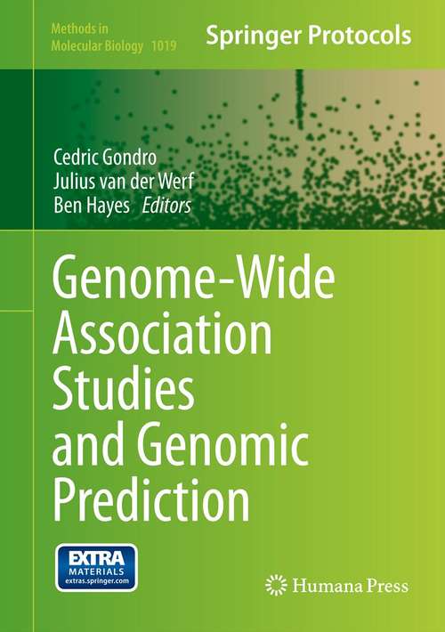 Book cover of Genome-Wide Association Studies and Genomic Prediction (2013) (Methods in Molecular Biology #1019)