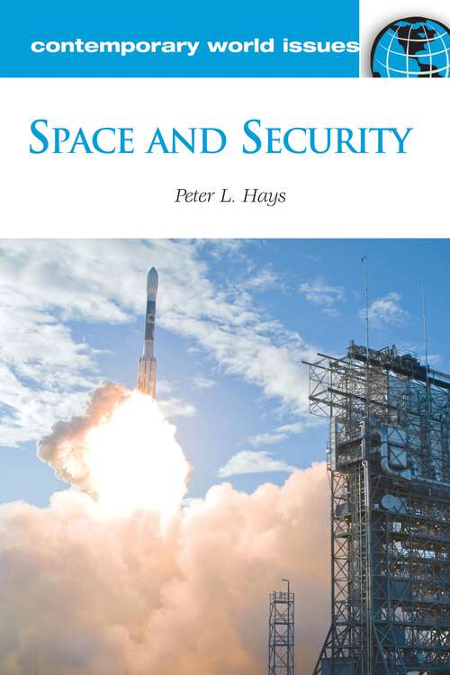 Book cover of Space and Security: A Reference Handbook (Contemporary World Issues)