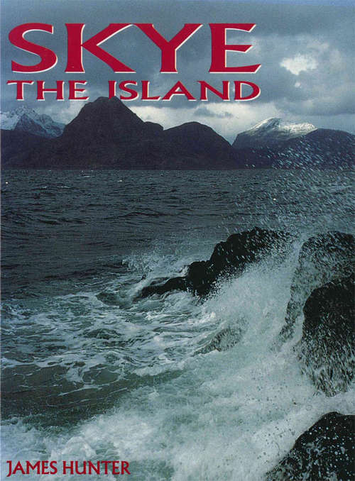Book cover of Skye: The Island