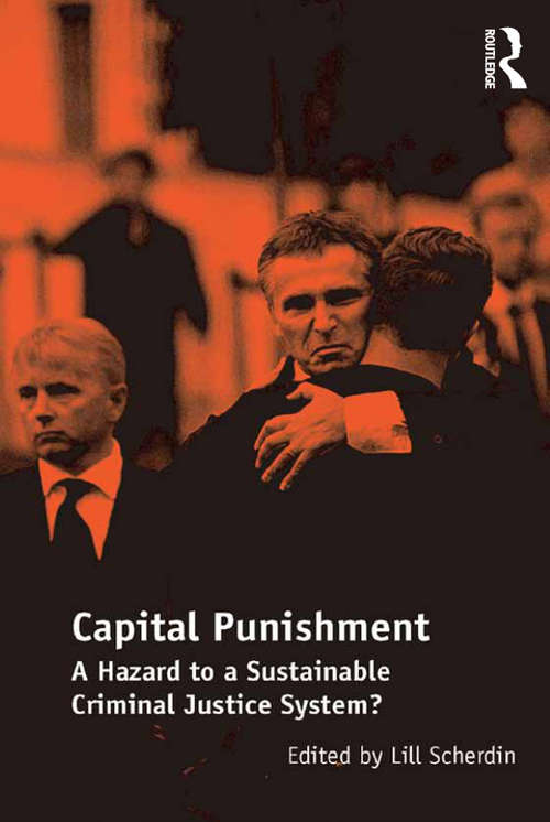 Book cover of Capital Punishment: A Hazard to a Sustainable Criminal Justice System?