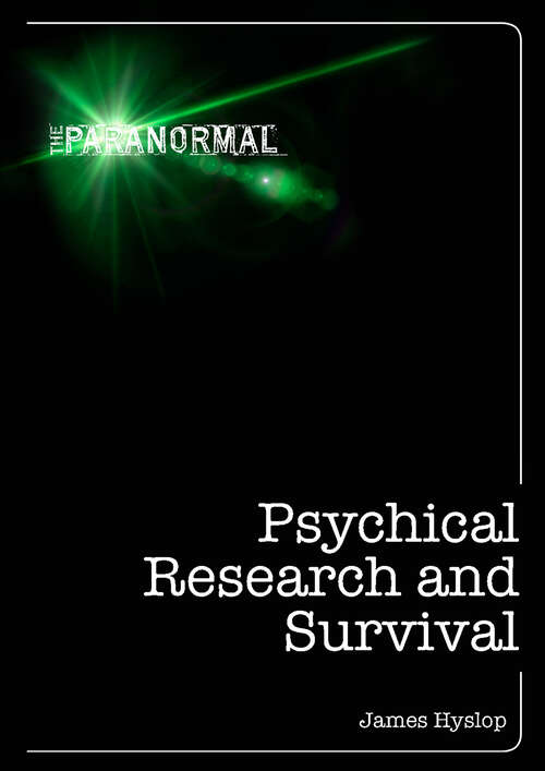 Book cover of Psychical Research and Survival (The\paranormal Ser.)