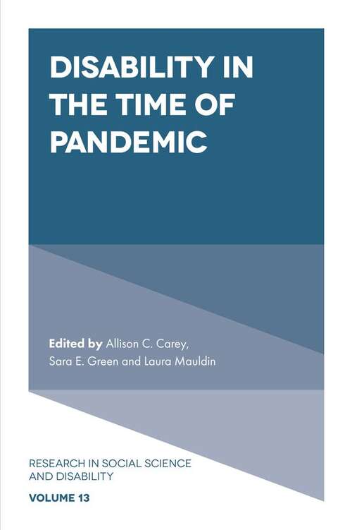 Book cover of Disability in the Time of Pandemic (Research in Social Science and Disability #13)