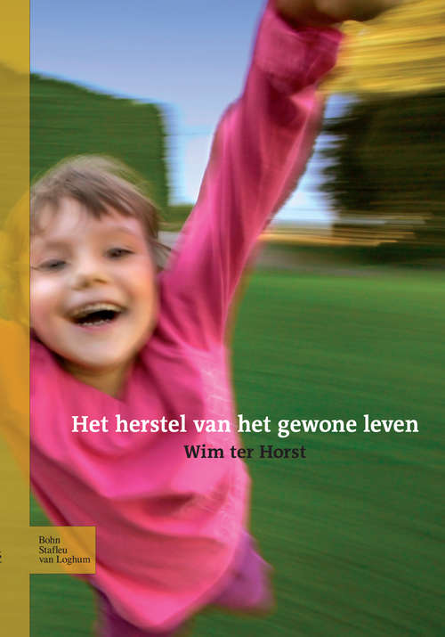 Book cover of Het herstel van het gewone leven (4th ed. 2006)