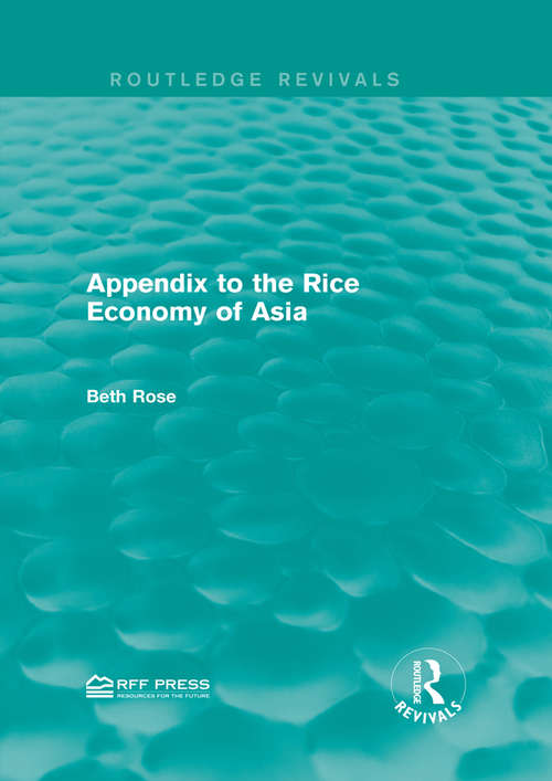 Book cover of Appendix to the Rice Economy of Asia (Routledge Revivals)