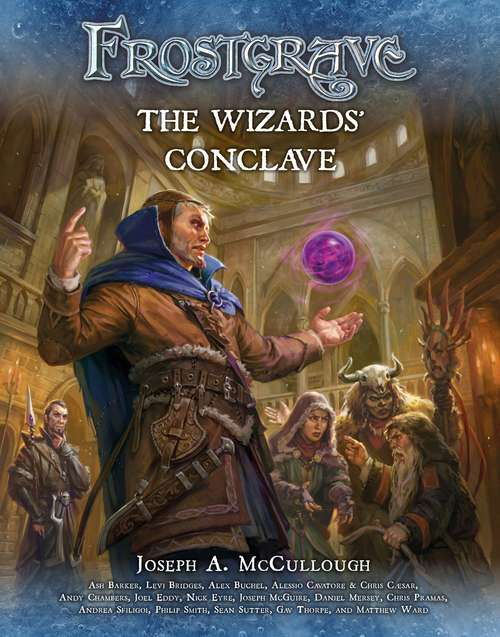 Book cover of Frostgrave: The Wizards’ Conclave (Frostgrave #7)