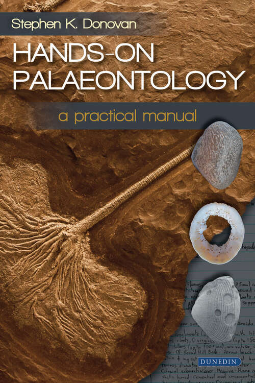 Book cover of Hands-on Palaeontology: A Practical Manual