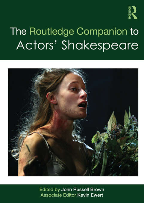 Book cover of The Routledge Companion to Actors' Shakespeare (Routledge Companions)