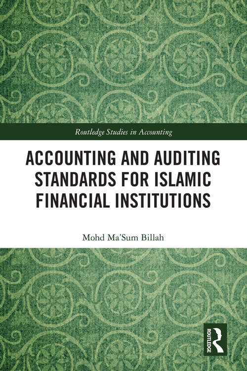 Book cover of Accounting and Auditing Standards for Islamic Financial Institutions (Routledge Studies in Accounting)
