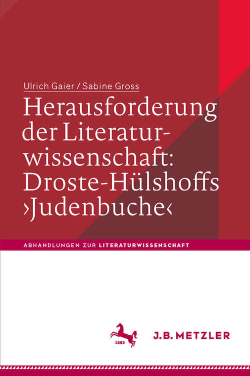 Book cover of Herausforderung der Literaturwissenschaft: Droste-Hülshoffs 'Judenbuche' (Abhandlungen zur Literaturwissenschaft)