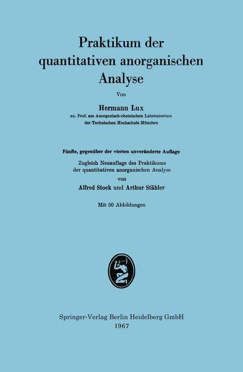 Book cover of Praktikum der quantitativen anorganischen Analyse (5. Aufl. 1963)