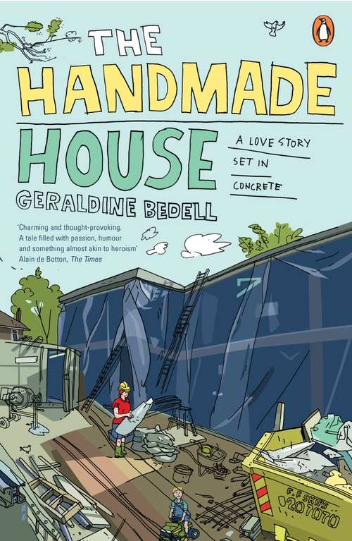 Book cover of The Handmade House: A Love Story Set in Concrete
