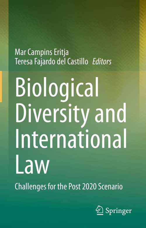 Book cover of Biological Diversity and International Law: Challenges for the Post 2020 Scenario (1st ed. 2021)