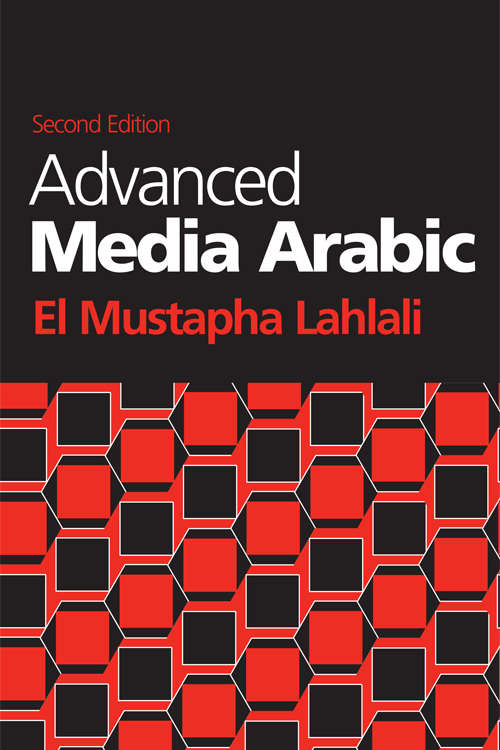 Book cover of Advanced Media Arabic (Edinburgh University Press)