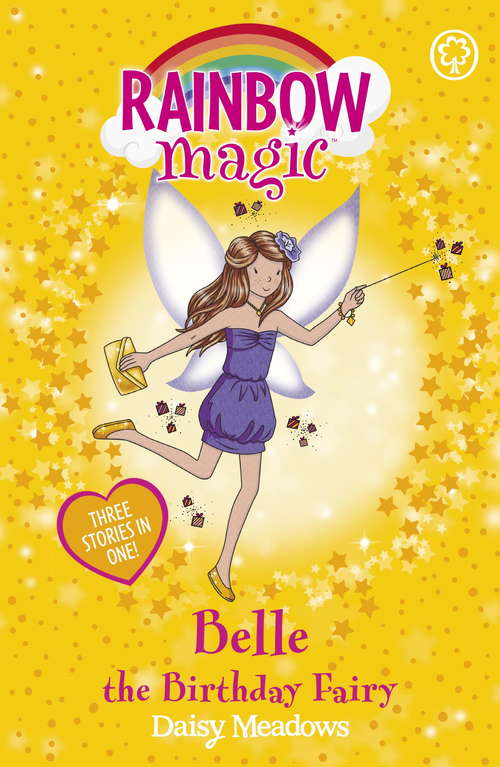 Book cover of Belle the Birthday Fairy: Special (Rainbow Magic: Bk. 4)