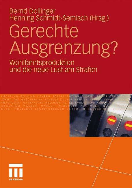 Book cover of Gerechte Ausgrenzung?: Wohlfahrtsproduktion und die neue Lust am Strafen (2011)