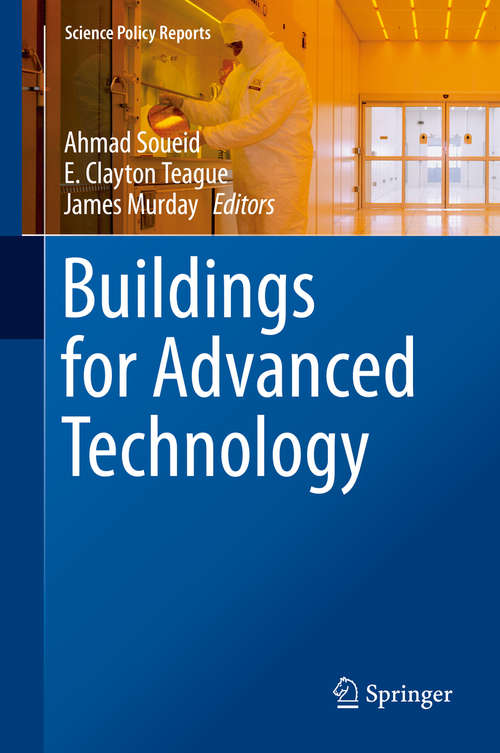 Book cover of Buildings for Advanced Technology (1st ed. 2015) (Science Policy Reports)
