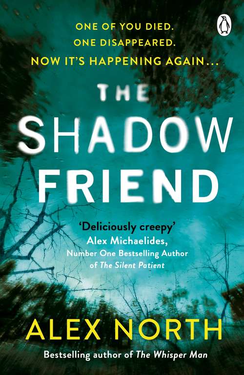Book cover of The Shadow Friend: The gripping new psychological thriller from the Richard & Judy bestselling author of The Whisper Man