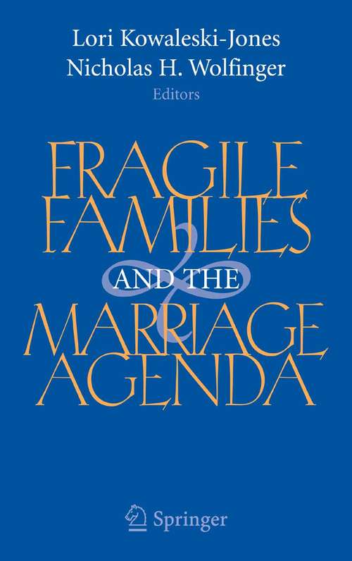 Book cover of Fragile Families and the Marriage Agenda (2006)