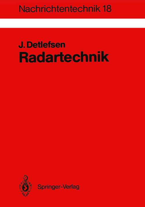 Book cover of Radartechnik: Grundlagen, Bauelemente, Verfahren, Anwendungen (1989) (Nachrichtentechnik #18)
