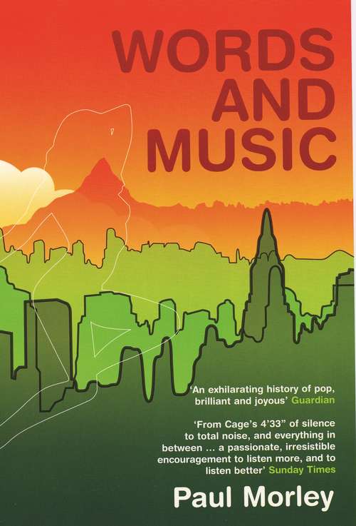 Book cover of Words & Music: A History of Pop in the Shape of a City