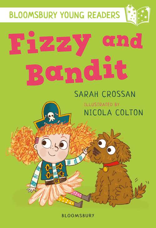 Book cover of Fizzy and Bandit: A Bloomsbury Young Reader (Bloomsbury Young Readers)