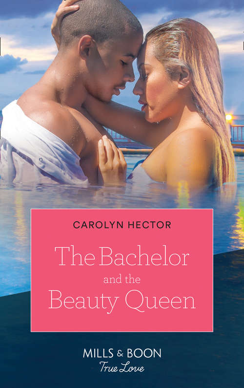 Book cover of The Bachelor And The Beauty Queen (ePub edition) (Once Upon a Tiara #1)