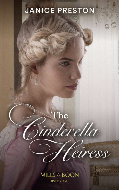 Book cover of The Cinderella Heiress (ePub edition) (Lady Tregowan's Will #2)