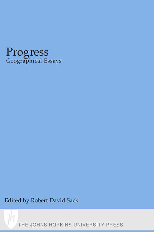 Book cover of Progress: Geographical Essays