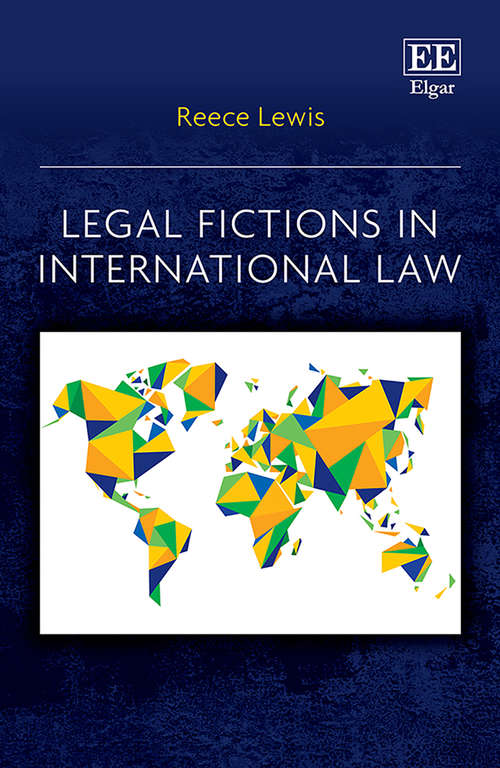 Book cover of Legal Fictions in International Law