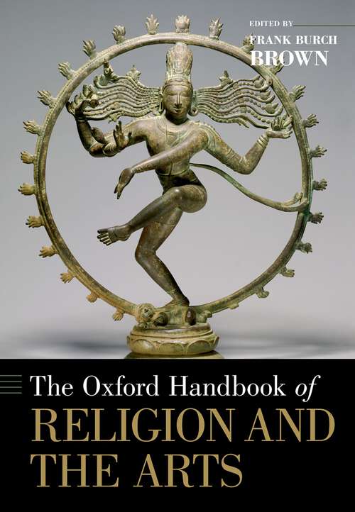 Book cover of The Oxford Handbook Of Religion And The Arts