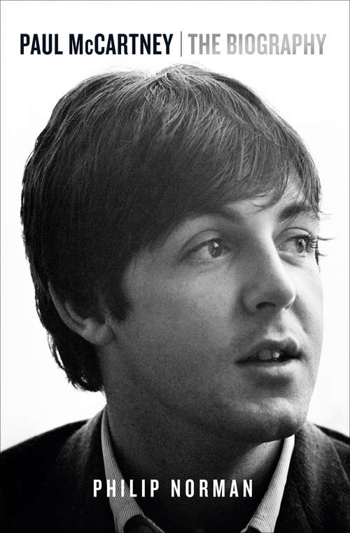 Book cover of Paul McCartney: The Biography