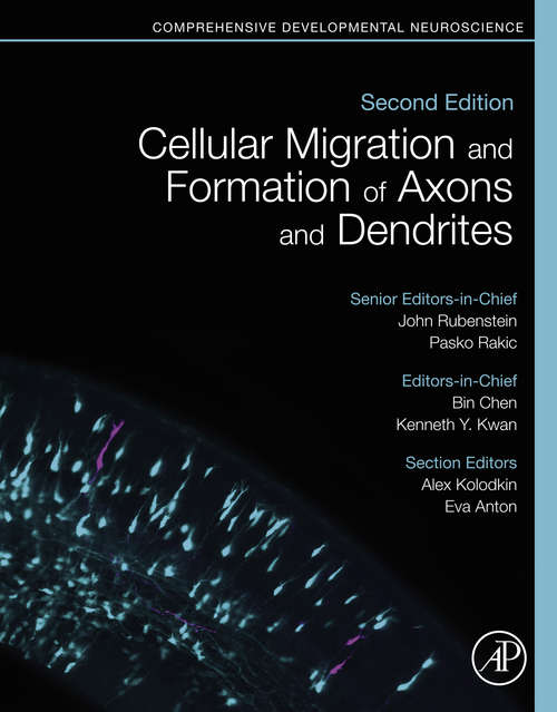 Book cover of Cellular Migration and Formation of Axons and Dendrites: Comprehensive Developmental Neuroscience (2)