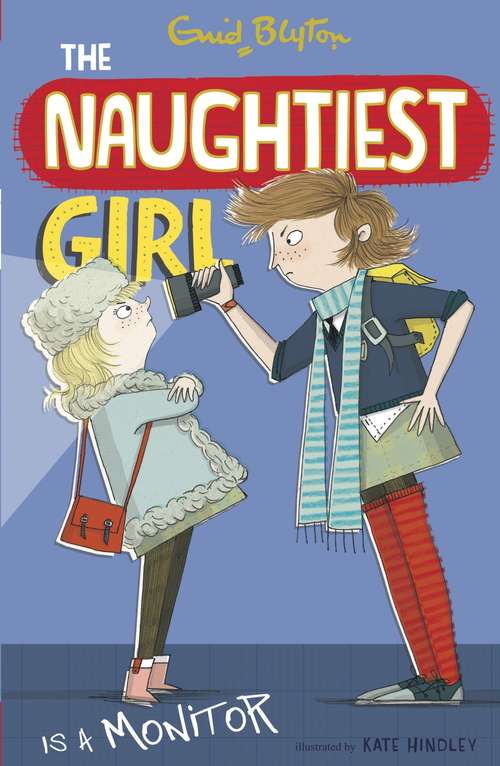 Book cover of The Naughtiest Girl: Book 3 (The Naughtiest Girl: Bk. 3)