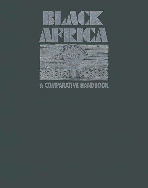 Book cover of Black Africa: A Comparative Handbook (1st ed. 1989)