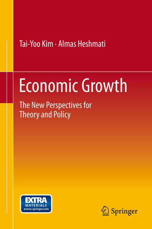 Book cover of Economic Growth: The New Perspectives for Theory and Policy (2014) (Perspectives On Development In The Middle East And North Africa (mena) Region Ser.)
