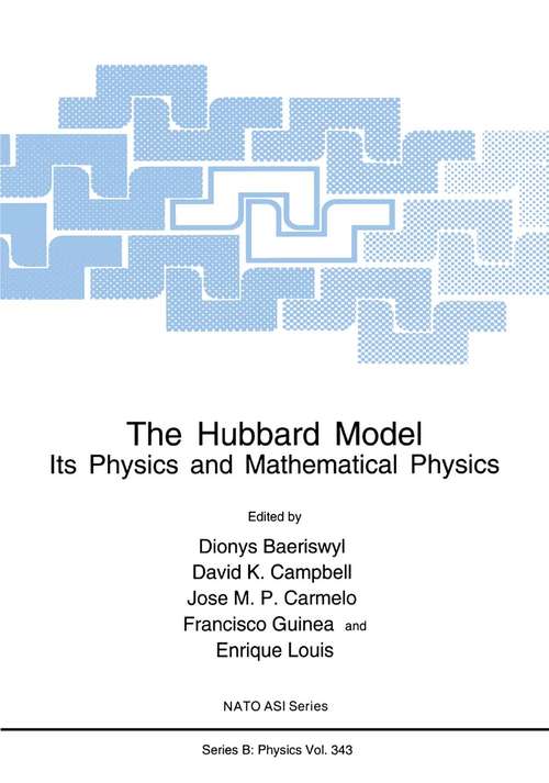 Book cover of The Hubbard Model: Its Physics and Mathematical Physics (1995) (Nato Science Series B: #343)