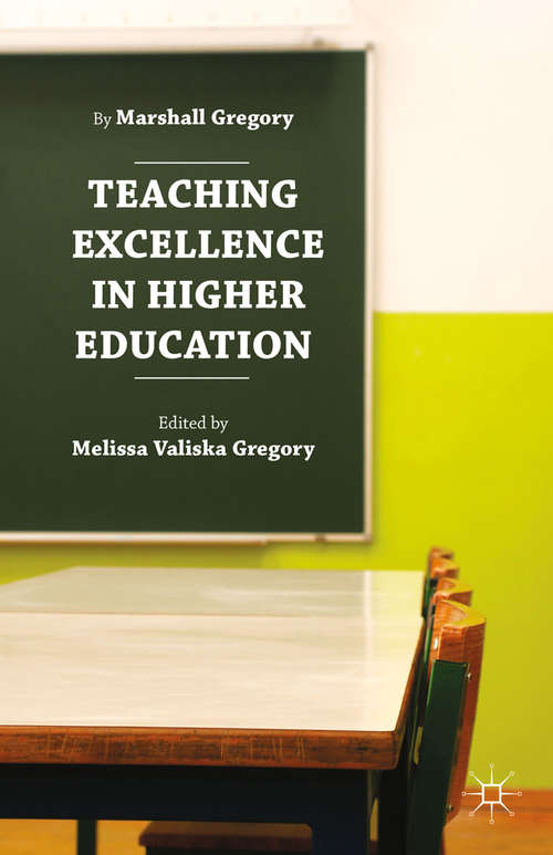 Book cover of Teaching Excellence in Higher Education (2013)
