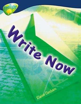 Book cover of Oxford Reading Tree, Level 14, TreeTops Non-fiction: Write Now! (PDF)