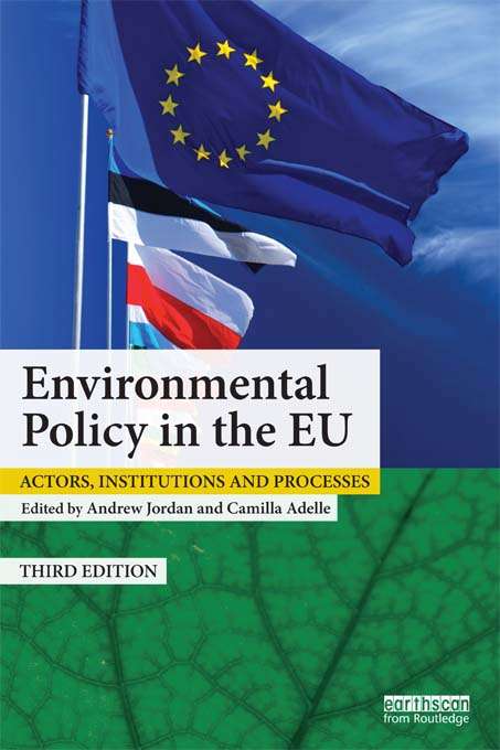Book cover of Environmental Policy in the EU: Actors, institutions and processes