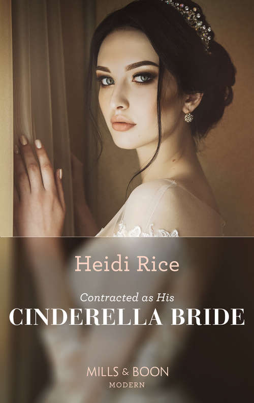 Book cover of Contracted As His Cinderella Bride: Contracted As His Cinderella Bride / An Heir For The World's Richest Man (ePub edition) (Conveniently Wed! #20)