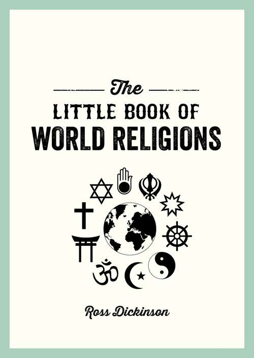 Book cover of The Little Book of World Religions: A Pocket Guide to Spiritual Beliefs and Practices