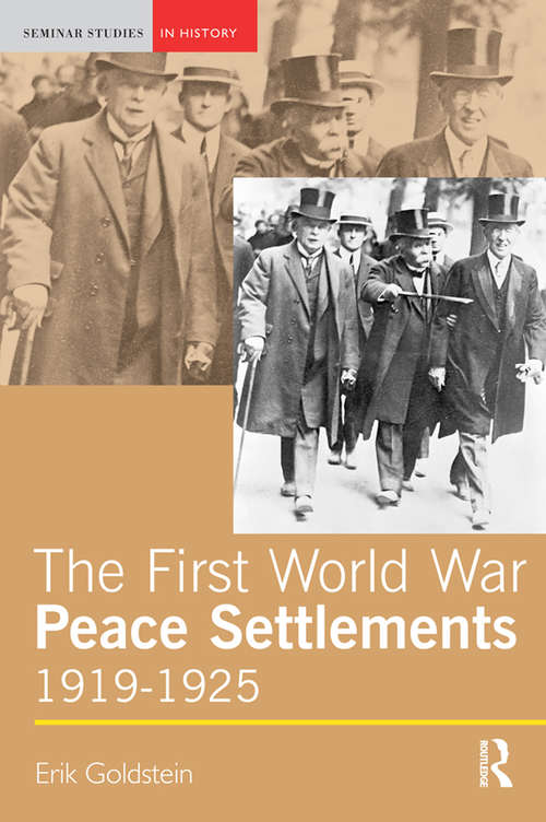 Book cover of The First World War Peace Settlements, 1919-1925
